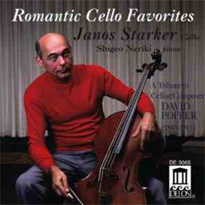 Janos Starker / Shigeo Neriki / David Popper - Romantic Cello Favorites - A ...