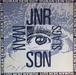 Jnr. Manson Slags - Human Skin Suit
