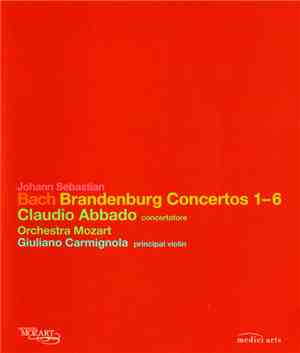 Johann Sebastian Bach, Claudio Abbado - Brandenburg Concertos