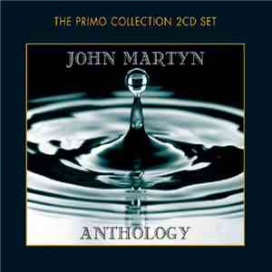 John Martyn - John Martyn Anthology