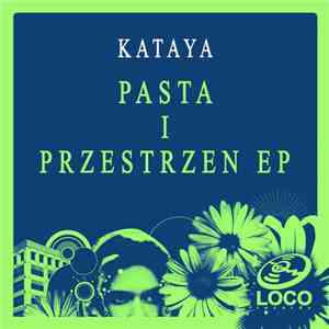 Kataya - Pasta I Przestrzen