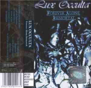 Lux Occulta - Forever Alone. Immortal