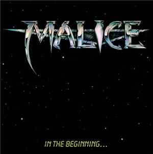 Malice  - In The Beginning