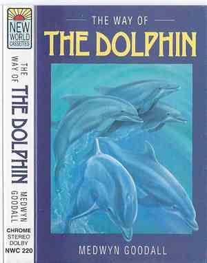 Medwyn Goodall - The Way Of The Dolphin