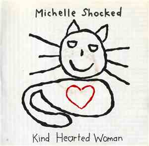 Michelle Shocked - Kind Hearted Woman