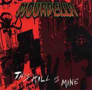Mourdella - This Kill Is Mine