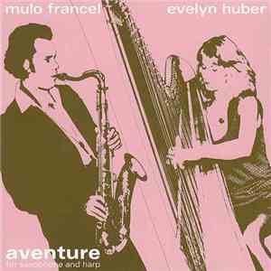 Mulo Francel, Evelyn Huber - Aventure