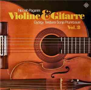 Niccolò Paganini / György Terebesi & Sonja Prunnbauer - Werke Für Violine & ...
