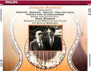 Pepe Romero, Joaquín Rodrigo, Sir Neville Marriner, The Academy Of St. Mart ...