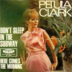 Petula Clark - Don't Sleep In The Subway