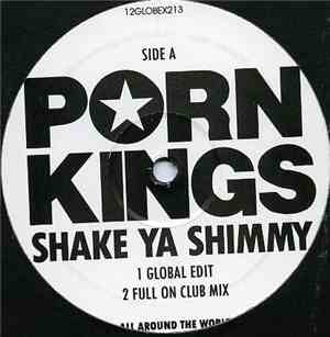 Porn Kings - Shake Ya Shimmy