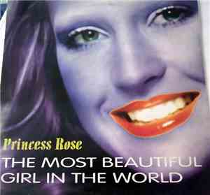 Princess Rose - The Most Beautiful Girl In The World