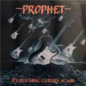 Prophet  - It's Reigning Guitars Again