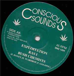Ras-I ~ The Bush Chemists - Bad Boys / Exploitation