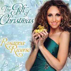 Rosanna Riverso - The Gift Of Christmas
