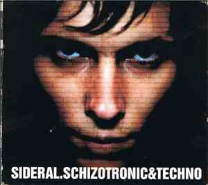 Sideral - Schizotronic & Techno
