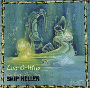 Skip Heller - Lua-O-Milo