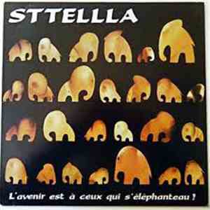 Sttellla - L'avenir Est À Ceux Qui S'éléphanteau !