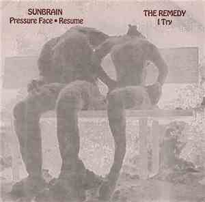 Sunbrain / Remedy , The - Split 7
