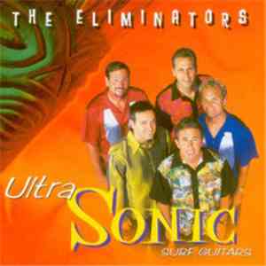 The Eliminators  - Ultra Sonic