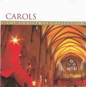 The Guildford Cathedral Choir - Carols - The Christmas Collection