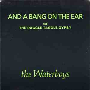 The Waterboys - And A Bang On The Ear
