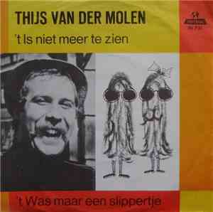 Thijs van der Molen - 't Is Niet Meer Te Zien