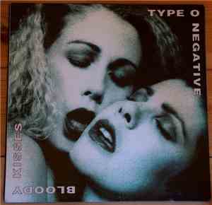Type O Negative - Bloody Kisses