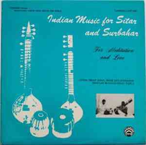 Ustad Imrat Khan & Shafaat Miadaad Khan - Indian Music For Sitar And Surbah ...