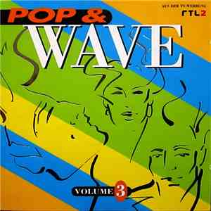 Various - Pop & Wave Volume 3 - Lots More Hits From The Fantastic 80s
