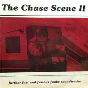 Various - The Chase Scene II