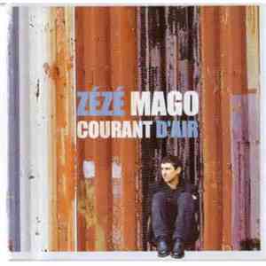 Zézé Mago - Courant D'Air
