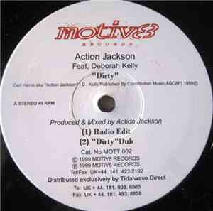Action Jackson Feat. Deborah Kelly - Dirty