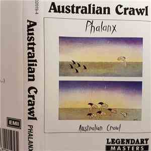Australian Crawl - Phalanx