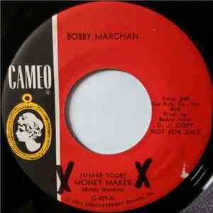 Bobby Marchan - (Shake Your) Money Maker