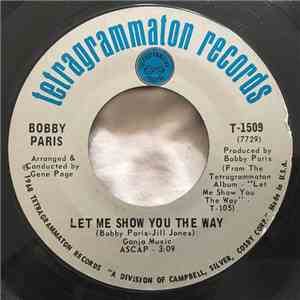 Bobby Paris - Let Me Show You The Way
