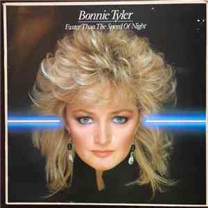Bonnie Tyler - Faster Than The Speed Of Night