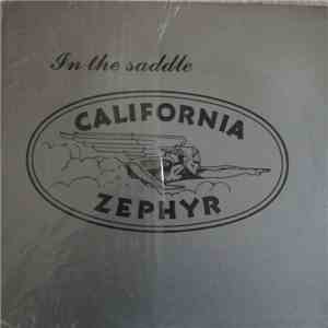 California Zephyr - In The Saddle
