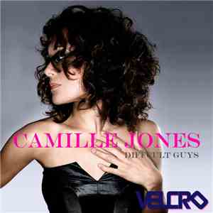 Camille Jones - Difficult Guys (Remixes)
