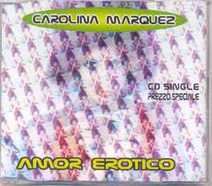 Carolina Marquez - Amor Erotico