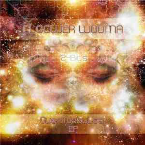 Cloower Wooma - Over Nebulas EP