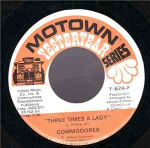 Commodores - Three Times A Lady / Too Hot Ta Trot
