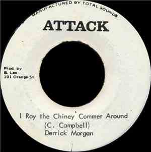 Derrick Morgan - I Roy The Chiney Commer Around