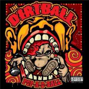 Dirtball  - Pop-A-D-Ball