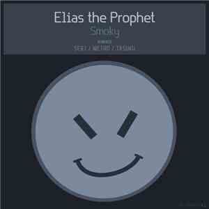 Elias The Prophet - Smoky