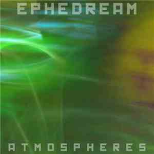 Ephedream - Atmospheres