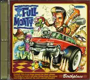 Full Monty - Birthplace