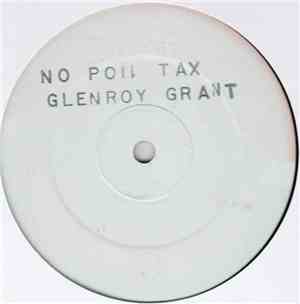 Glenroy Grant - No Poll Tax