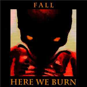 Here We Burn - Fall