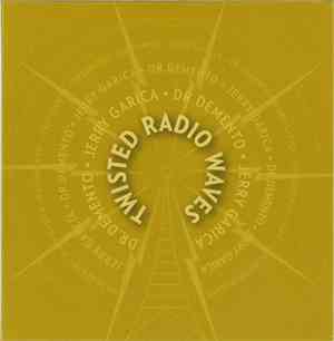 Jerry Garcia / Dr. Demento - Twisted Radio Waves